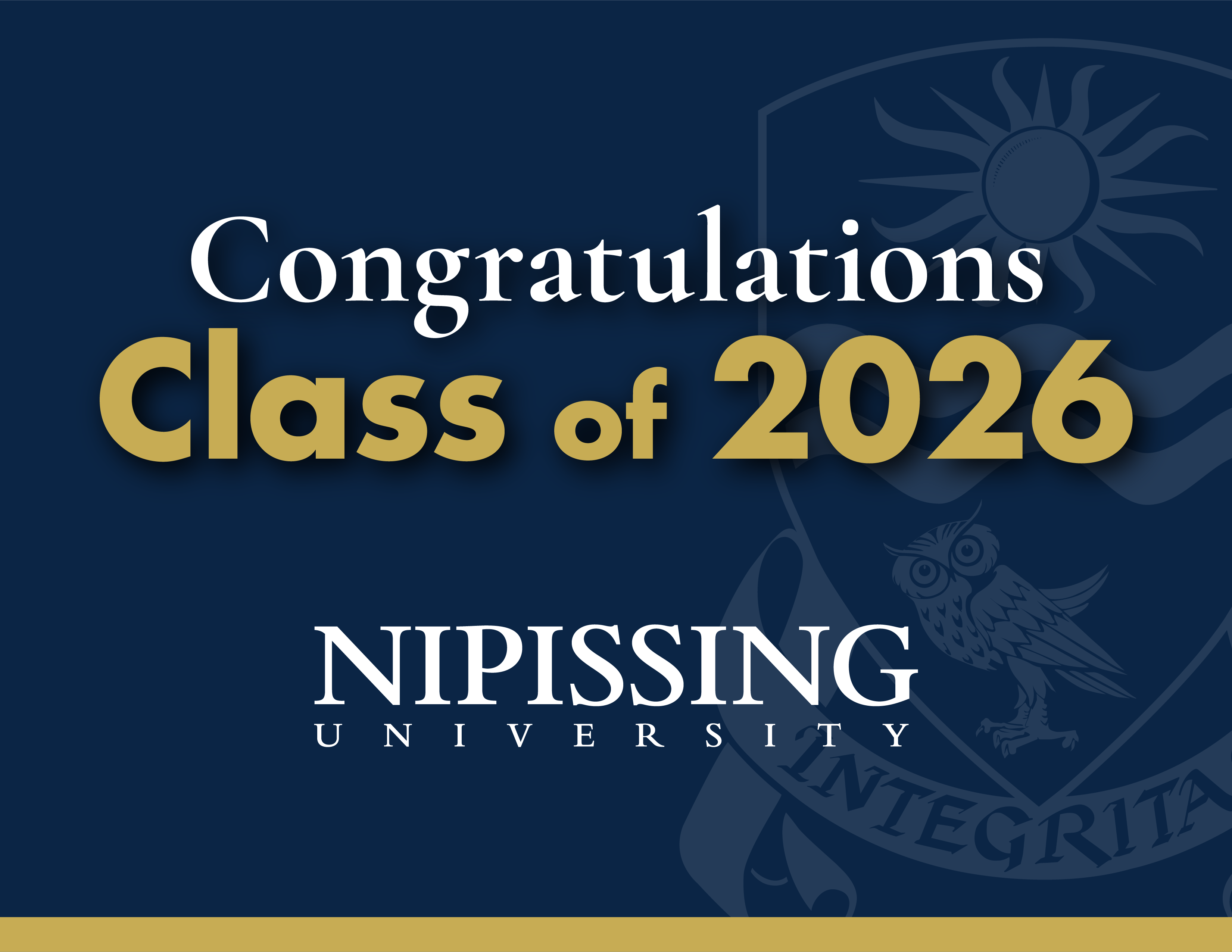 A sign that reads "Congratulations Class of 2026" with Nipissing University Logo