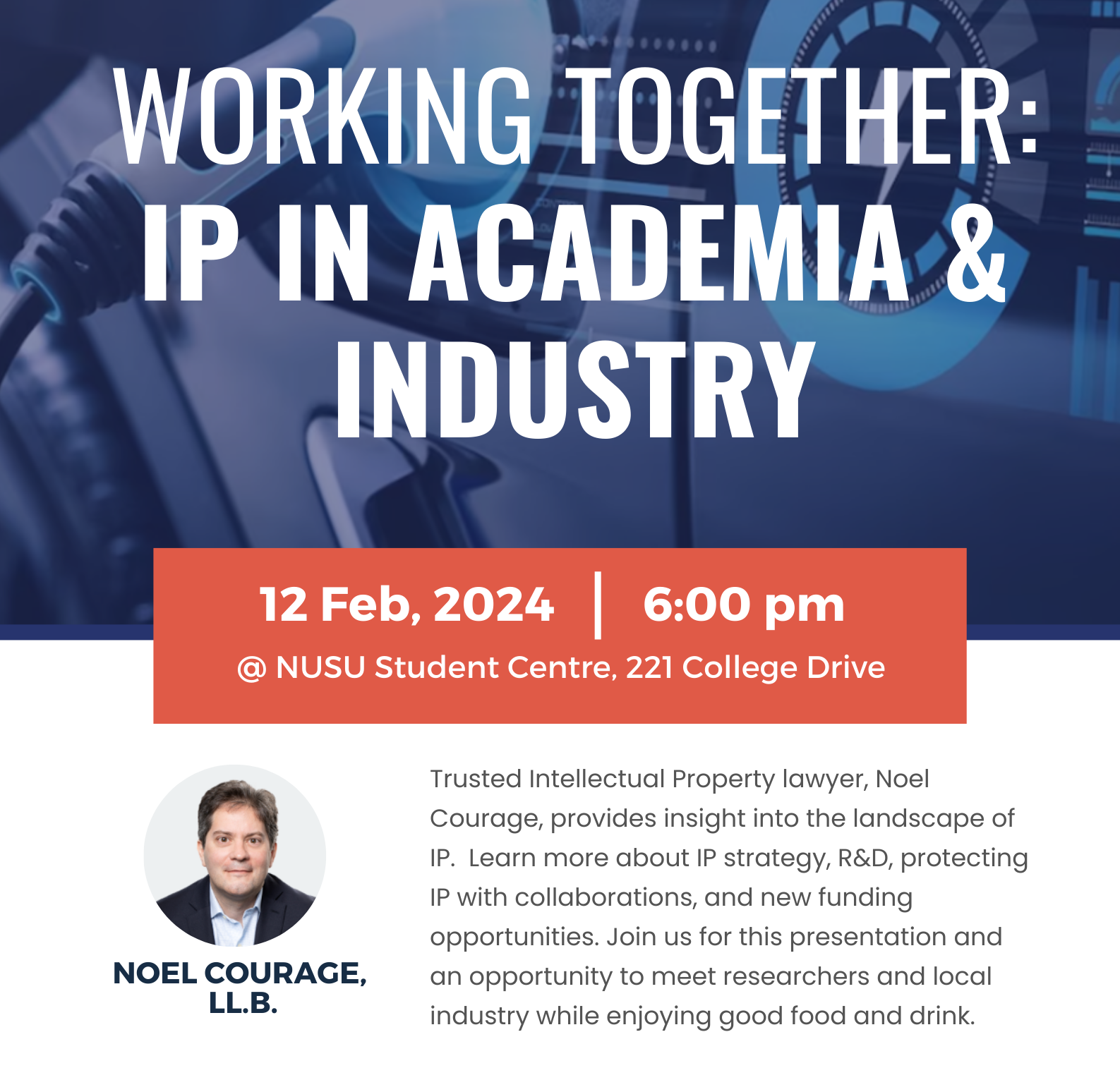 Event poster, "Working Together: IP in Academia & Industry," Feb 12 at 6 pm, NUSU Student Centre