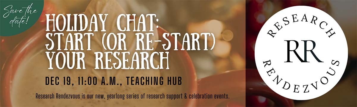 Holiday Chat: Start (Or Re-Start) Your Research